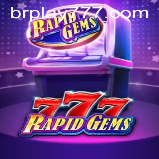 Discover the Thrilling World of RapidGems777: A New Era of Gaming at BRPLAY7.com